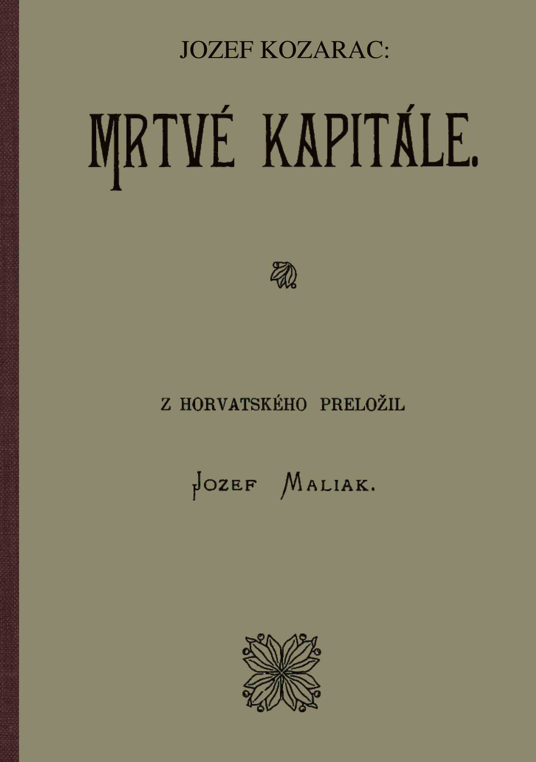 josip kozarac mrtve kapitale