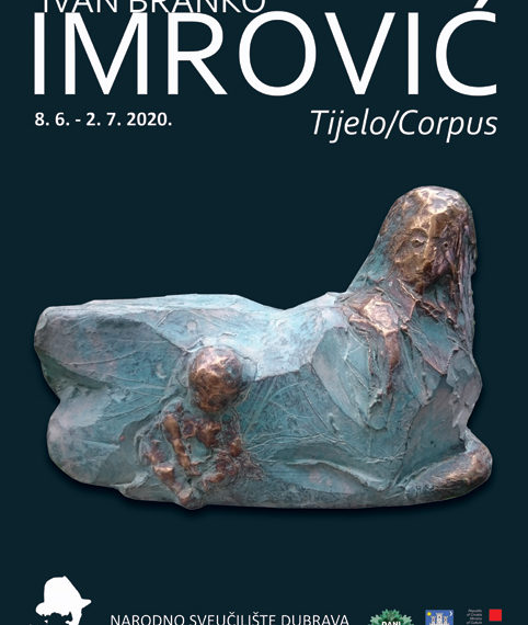 Izložba Ivana Branka Imrovića – Tijelo / Corpus