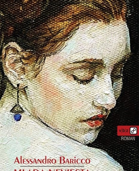 Predstavljamo roman Alessandra Baricca “Mlada nevjesta”