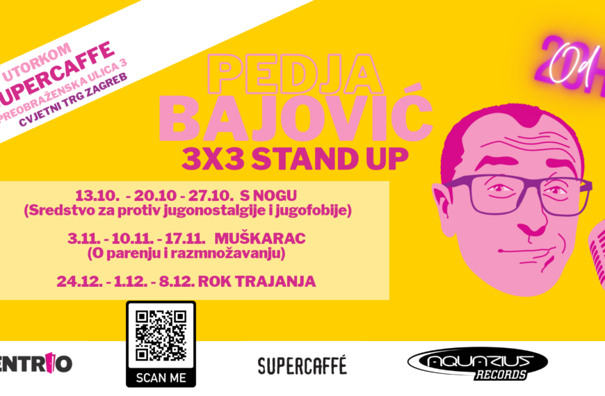 Pedja Bajović donosi 3×3 stand up u Supercaffe