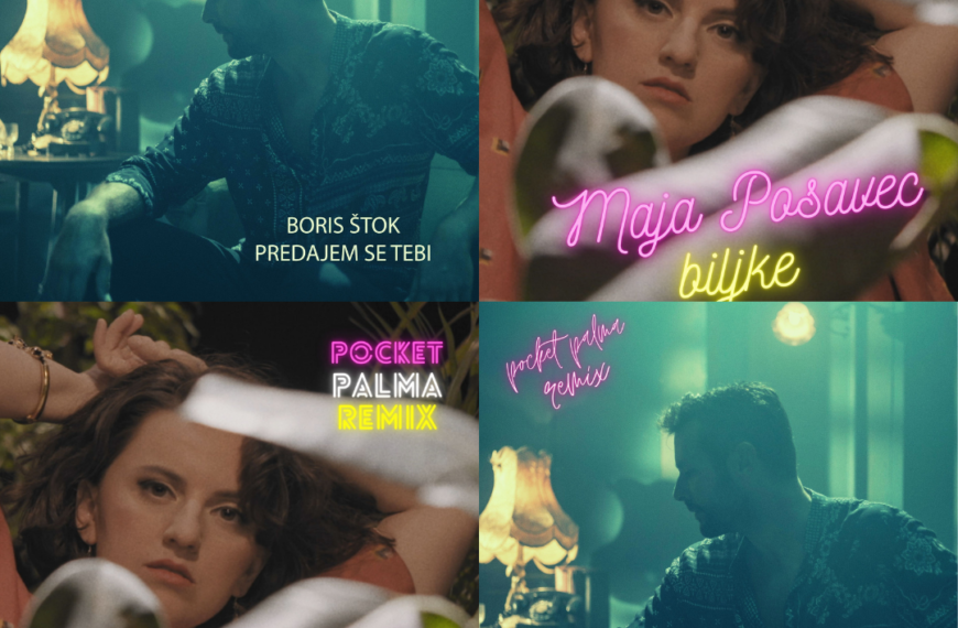 Hit singlovi Maje Posavec i Borisa Štoka u remixevima s potpisom pocket palme