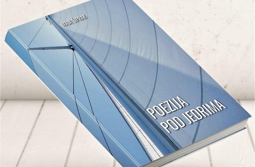 Maja Šiprak – POEZIJA POD JEDRIMA
