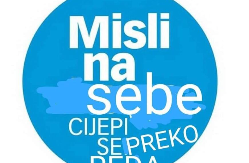 Misli na sebe i cijepi se preko reda