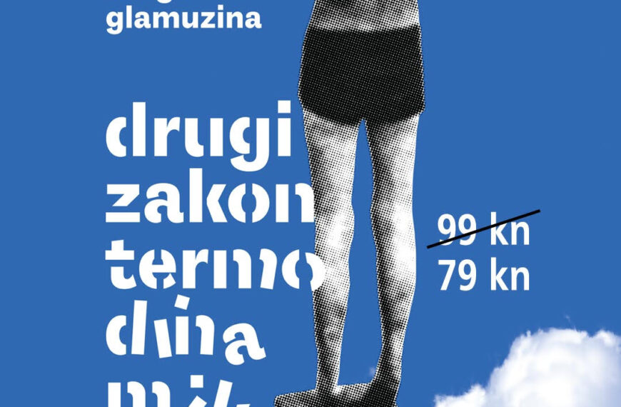 Drugi zakon termodinamike – roman Drage Glamuzine