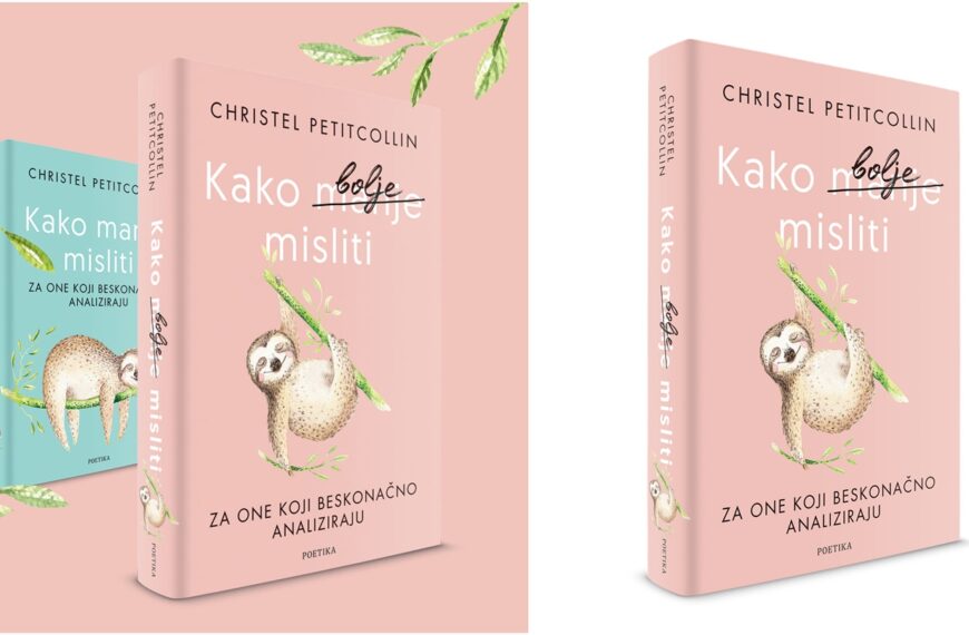 Kako bolje misliti – nova hit knjiga kojoj ćete se stalno vraćati