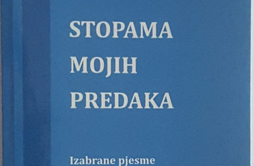 Ljubica Kolarić-Dumić – STOPAMA MOJIH PREDAKA / pročitajte izabrane pjesme!
