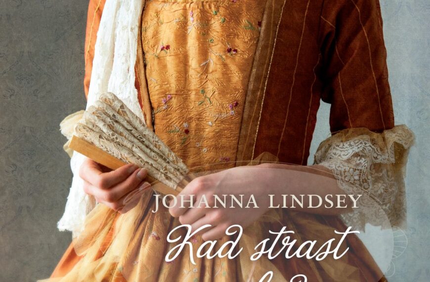Jedna od najvećih autorica ljubavnih romana – Johanna Lindsey: Kad strast zavlada