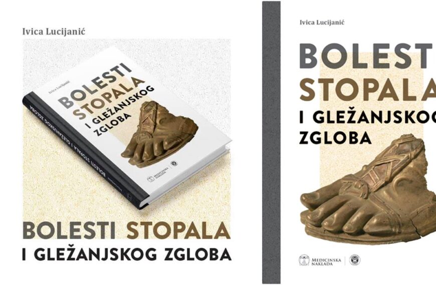 Kako prepoznati i liječiti bolesti stopala saznajte u novoj knjizi Medicinske naklade