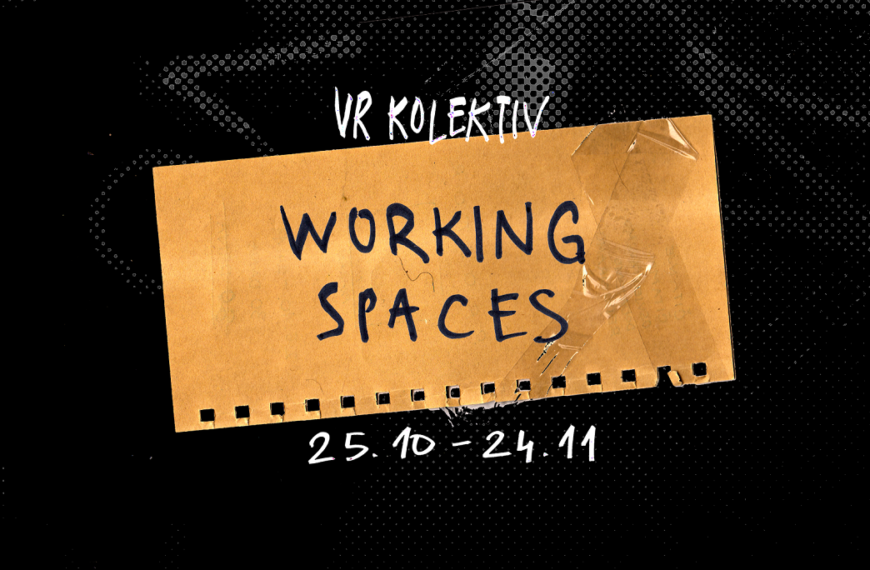 VR KOLEKTIV Working spaces