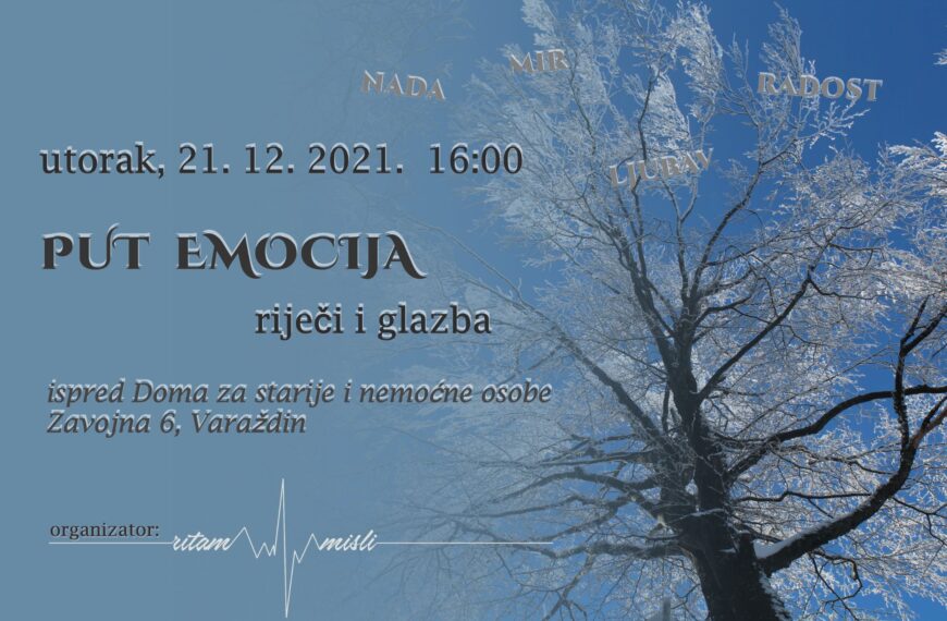PUT EMOCIJA – poetsko-glazbeni program u Varaždinu, utorak 21. prosinca