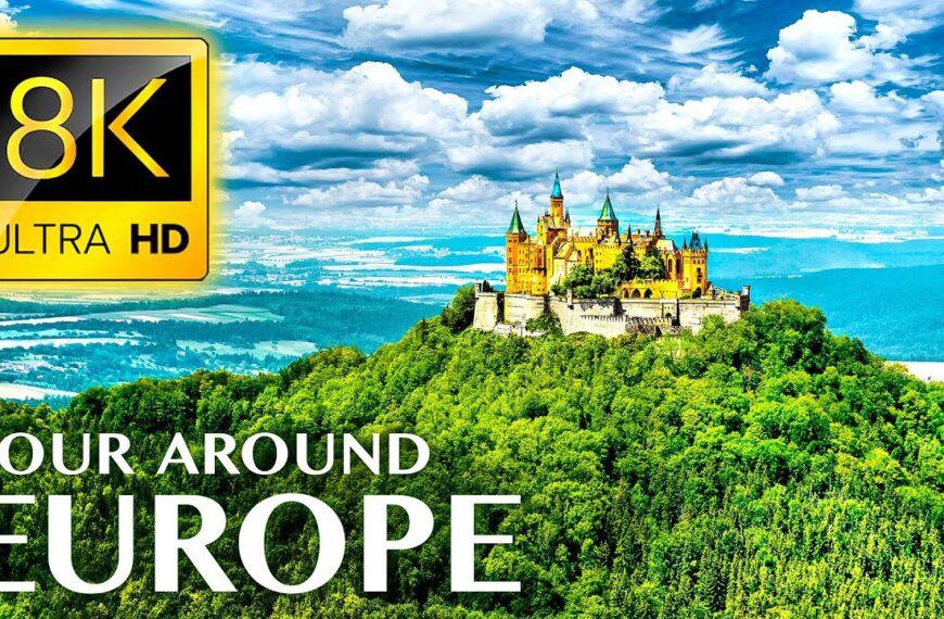 OBILAZAK PO EUROPI – 8K ULTRA HD