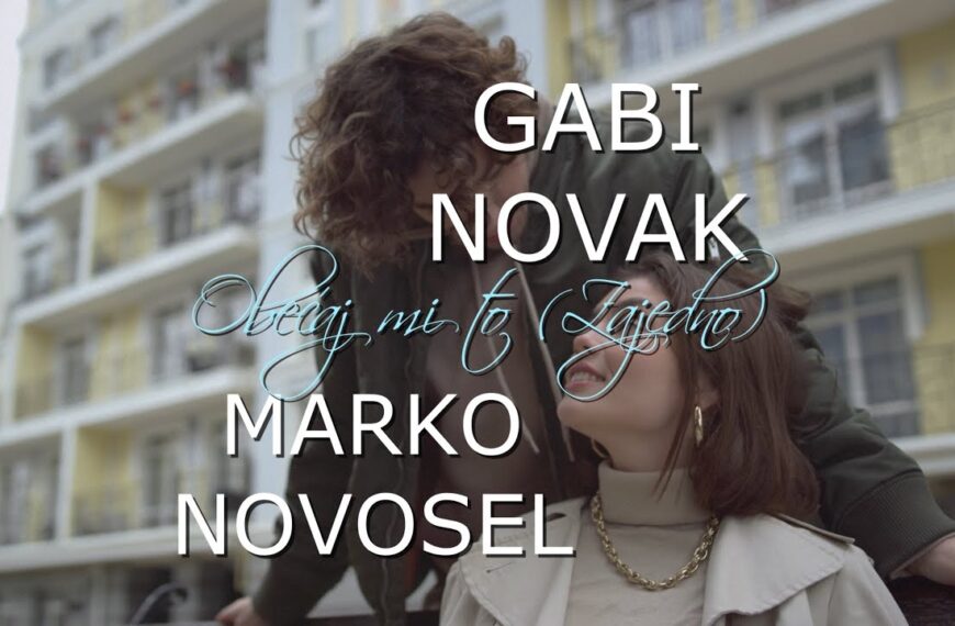 Gabi Novak i Marko Novosel – Obećaj mi to (Zajedno)