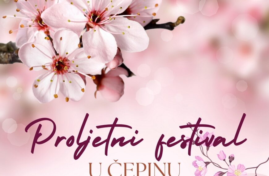 POZIV IZLAGAČIMA: Proljetni festival u Čepinu