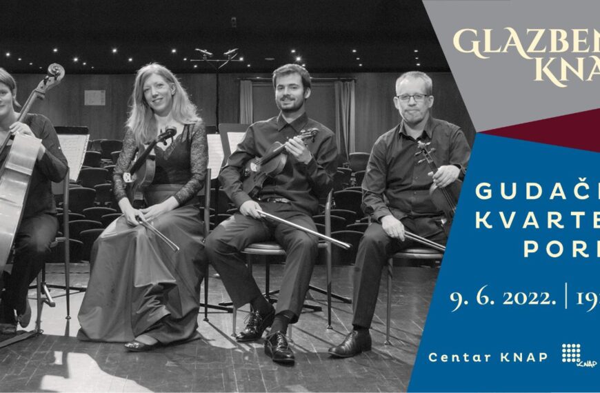 Glazbeni Knap | 16. ciklus koncerata Gudačkog kvarteta Porin