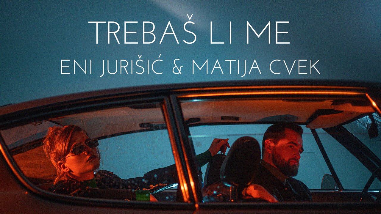 “Trebaš li me” Eni Jurišić & Matije Cveka je najemitiraniji singl na domaćim radijskim postajama