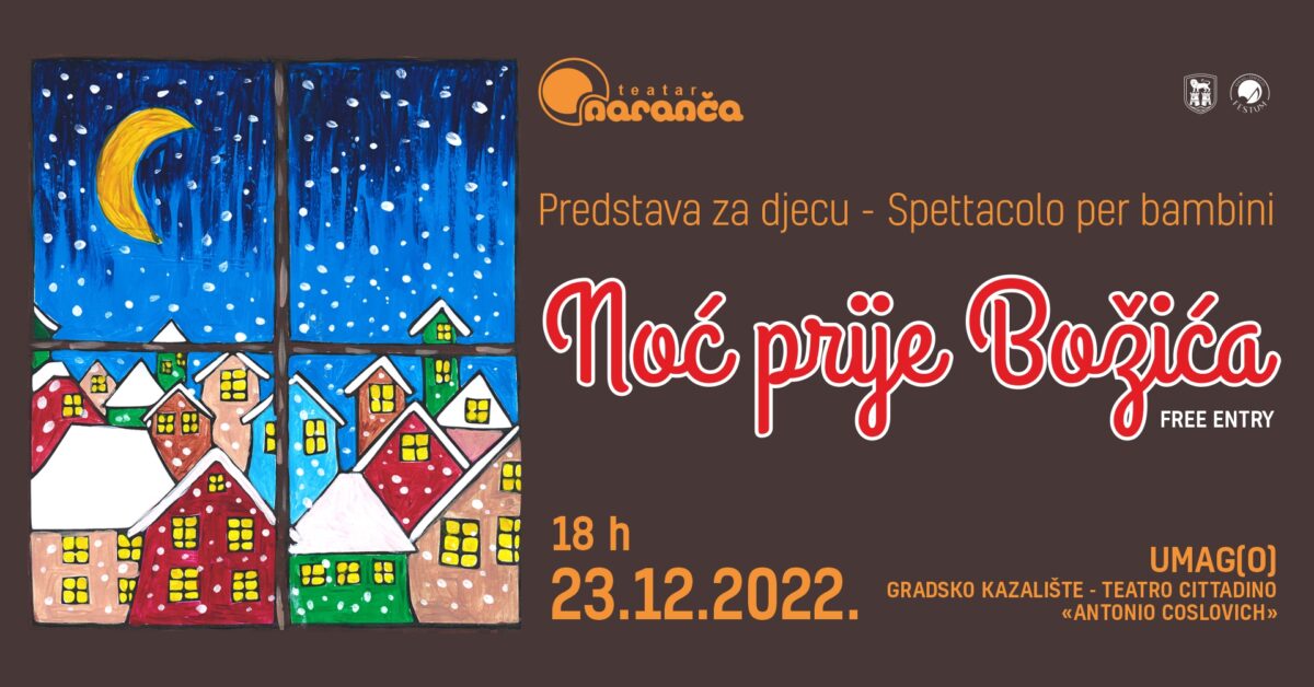 PREDSTAVA ZA DJECU „NOĆ PRIJE BOŽIĆA“