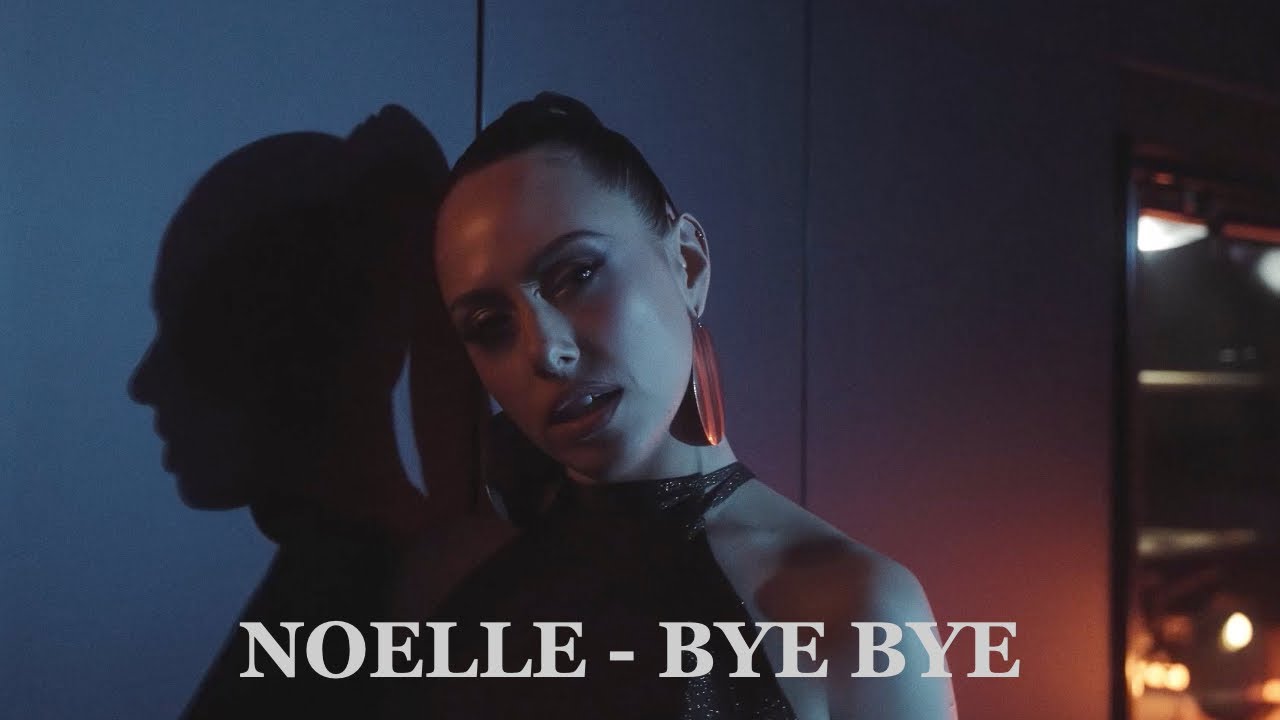 NOELLE objavila spot za pjesmu Bye Bye