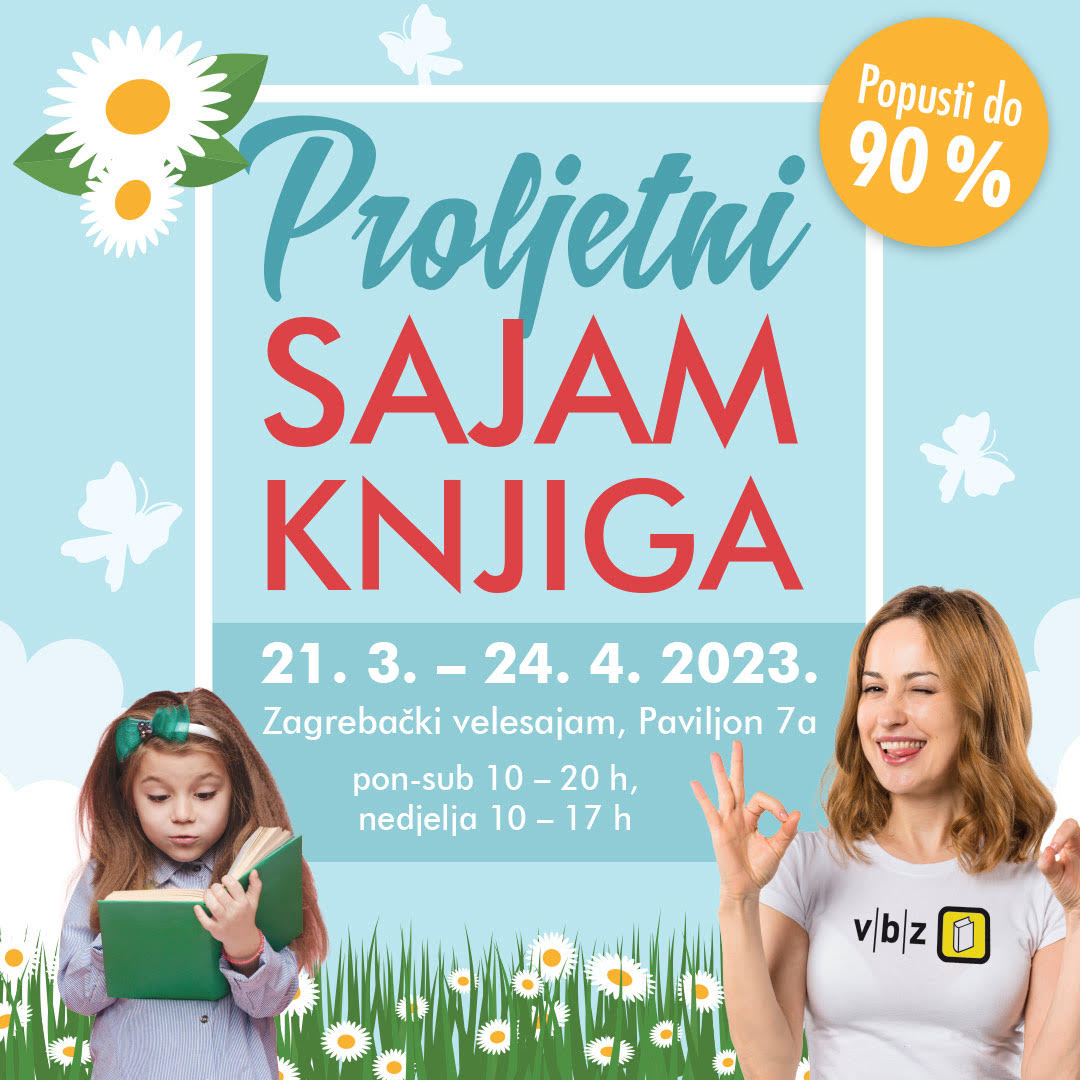 Dođite na V.B.Z.-ov proljetni sajam knjiga na Velesajmu