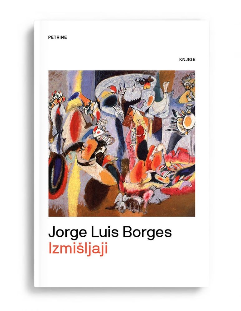 Izmišljaji - Jorge Luis Borges