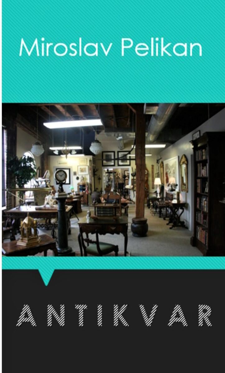 Miroslav Pelikan A N T I K V A R