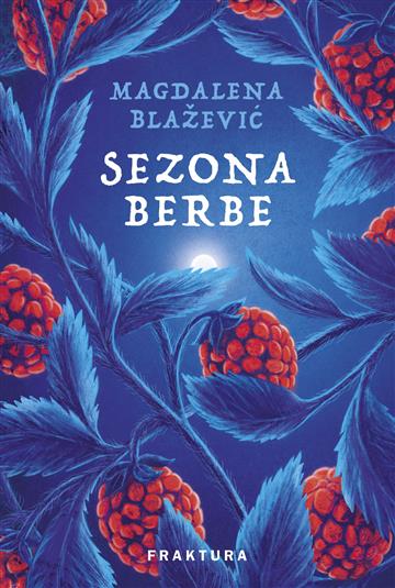 Magdalena Blažević Sezona Berbe