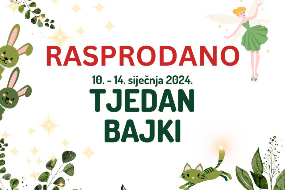 Rasprodane Sve Ulaznice Za Tjedan Bajki U Dječjem Kazalištu