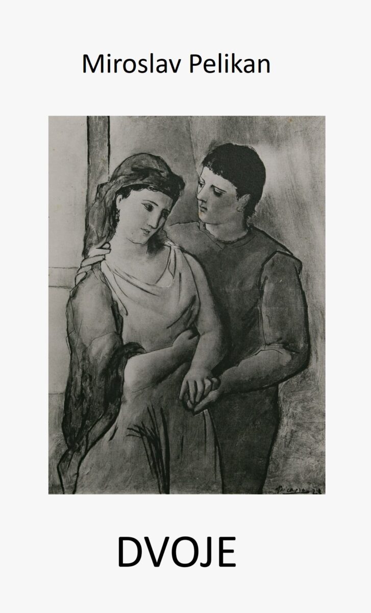 Miroslav Pelikan Dvoje