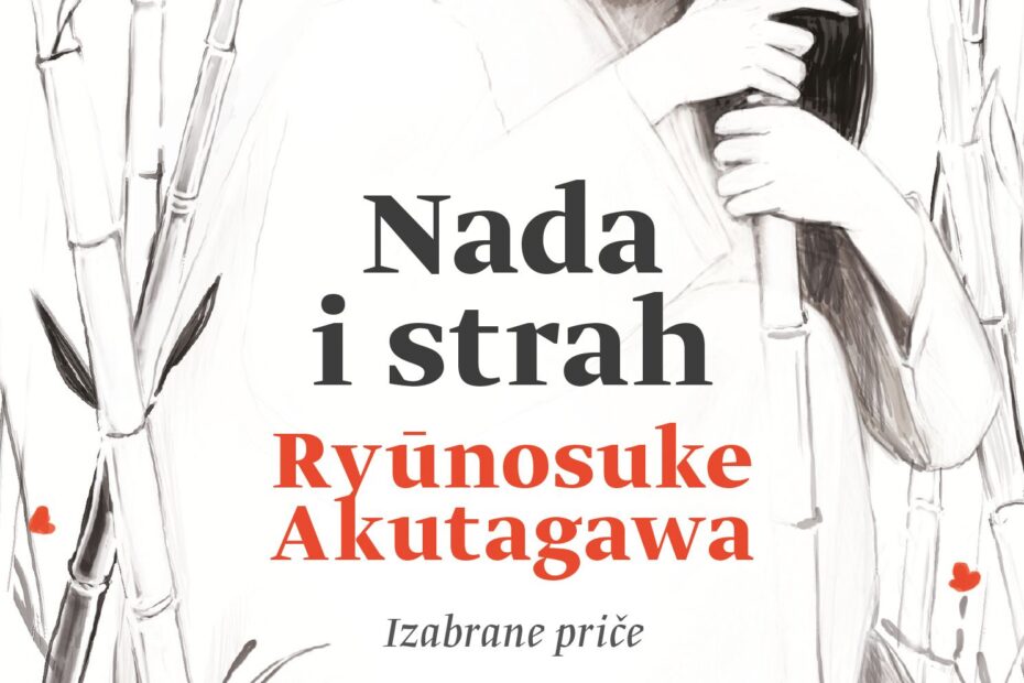 Ryunosuke Akutagawa Nada i strah