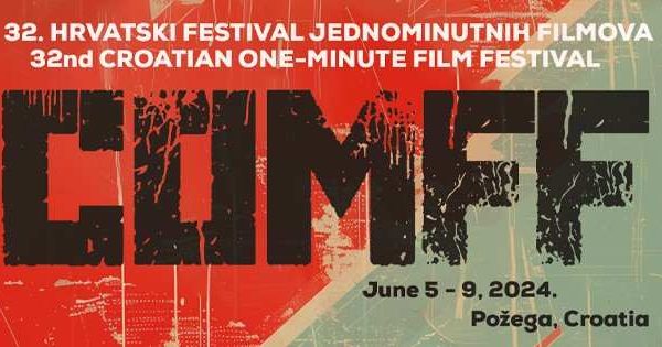 32. Hrvatski festival jednominutnih filmova u Požegi, od 5. do 9. lipnja
