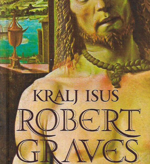 Kralj Isus – Osvrt na knjigu Roberta Gravesa