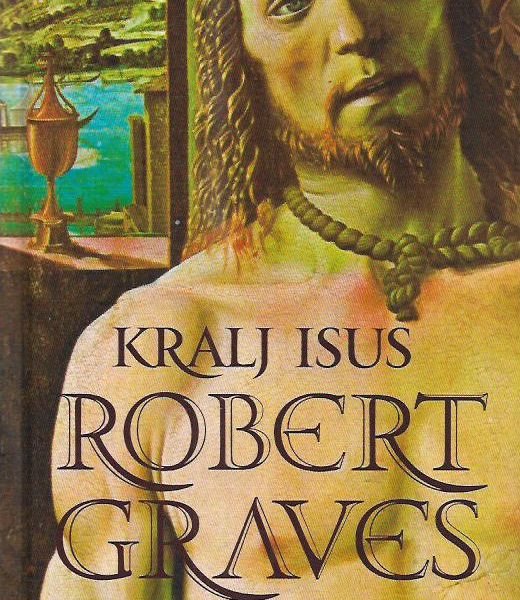 Kralj Isus – Osvrt na knjigu Roberta Gravesa