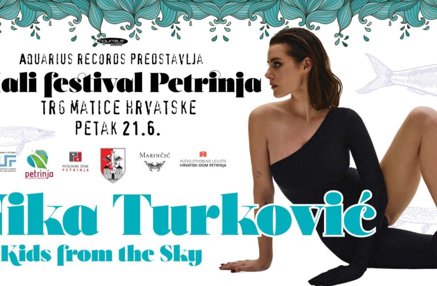 Songkillers i Nika Turković stižu na treće izdanje Malog festivala Petrinja