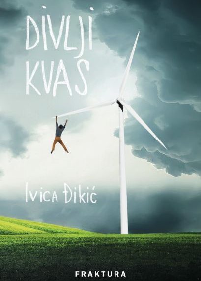 Osvrt na knjigu Divlji kvas