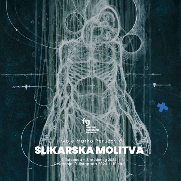 Slikarska molitva Hrvoja Marka Peruzovića, od 9. listopada