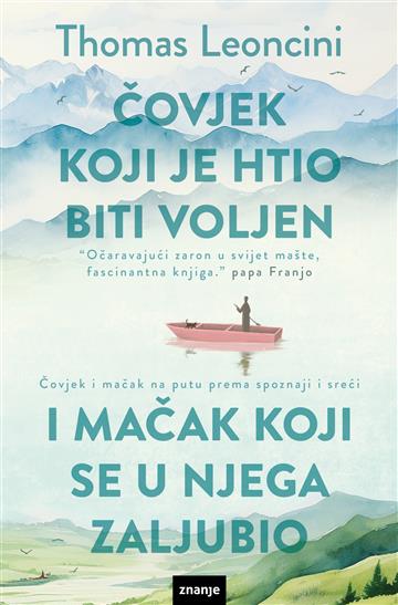 Thomas Leoncini - Čovjek koji je htio biti voljen i mačak koji se u njega zaljubio