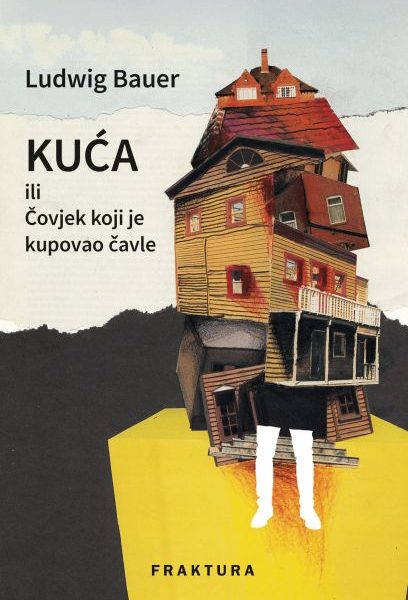 Osvrt na knjigu Kuća ili Čovjek koji je kupovao čavle