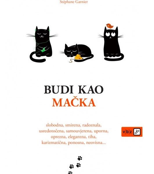 Osvrt na knjigu Budi kao mačka