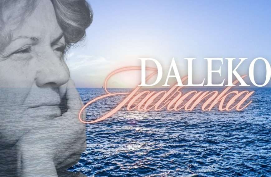Jadranka Stojaković – Daleko