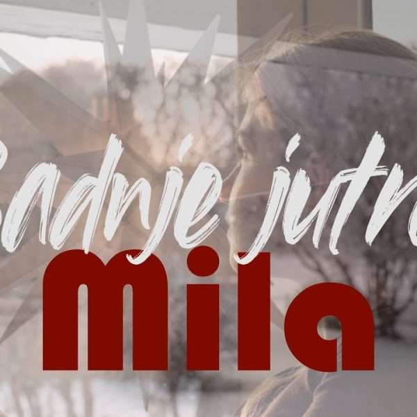 Mila – Badnje jutro