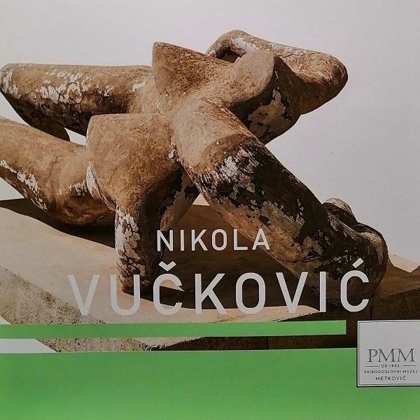 PRIRODOSLOVNI MUZEJ METKOVIĆ – MUZEJSKA KOLEKCIJA “NIKOLA VUČKOVIĆ”