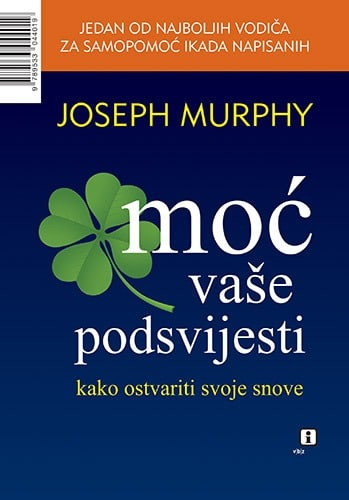 Moć vaše podsvijesti