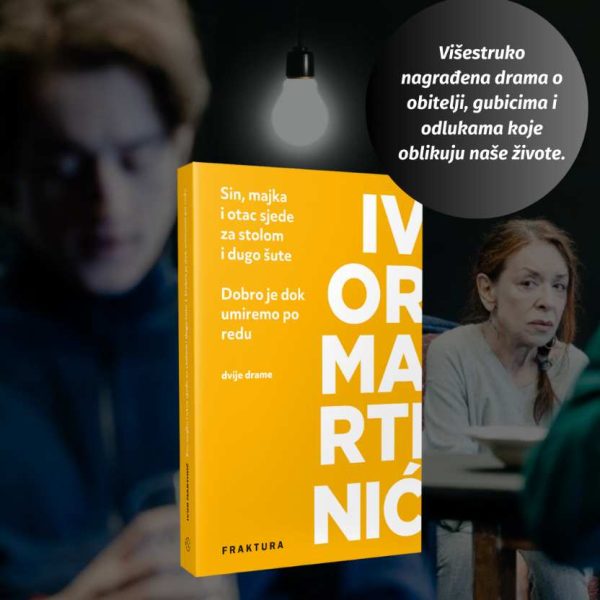 Praizvedba nove drame Ivora Martinića i promocija knjige