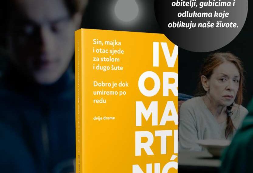 Praizvedba nove drame Ivora Martinića i promocija knjige