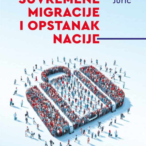 Tado Jurić: Suvremene migracije i opstanak nacije