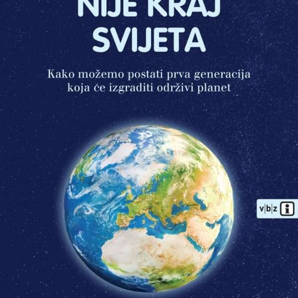Osvrt na knjigu NIJE KRAJ SVIJETA