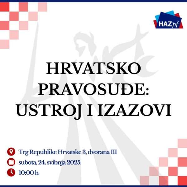 Najava konferencije “Hrvatsko pravosuđe ustroj i izazovi”, 24. svibnja