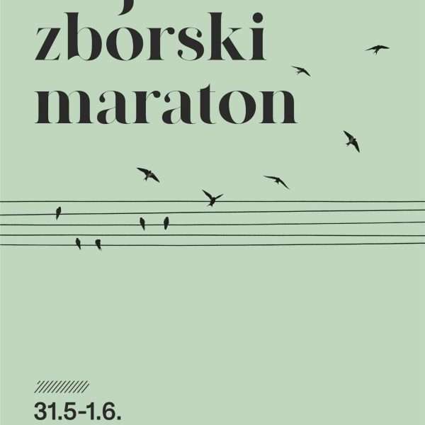31.5.-1.6. ZBORSKI SUSRETI OSJEČKE VRSTE: 1. OSJEČKI ZBORSKI MARATON