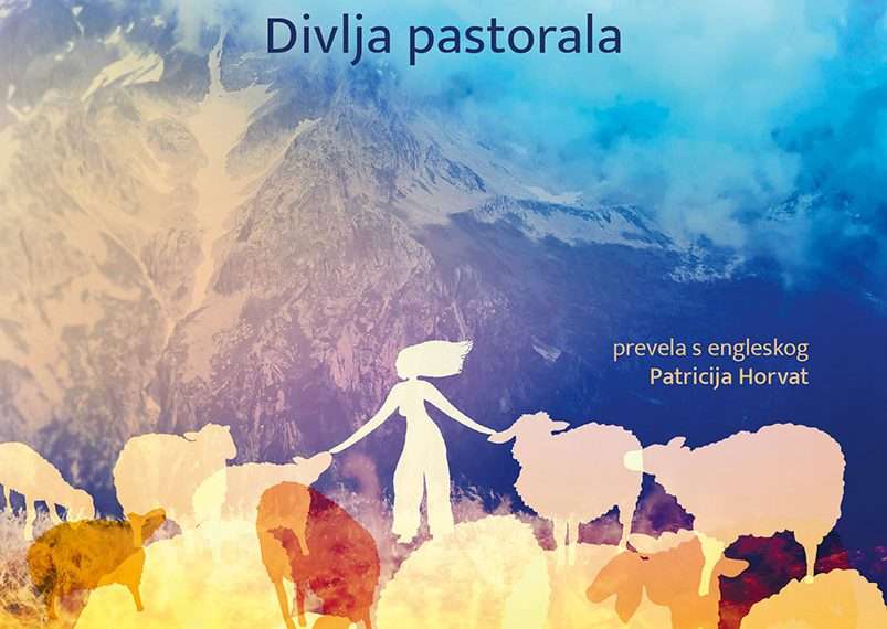 Prilog o knjizi ANIMA Divlja pastorala