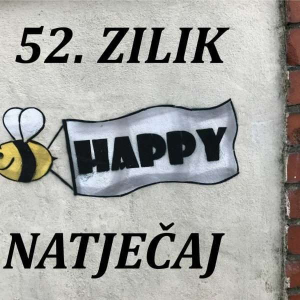 Natječaj za sudjelovanje na Velikom ZILIK-u u sklopu 52. ZILIK-a