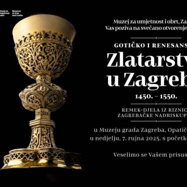 Gotičko i renesansno zlatarstvo u Zagrebu 1450. – 1550., u Muzeju grada Zagreba, od 7. rujna